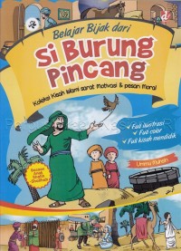 Belajar bijak dari si burung pincang : koleksi kisah Islami sarat motivasi & pesan moral