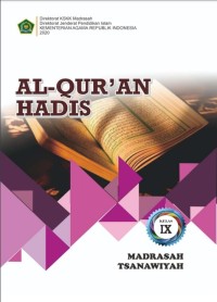 AL-QUR‟AN HADIS MTS KELAS IX