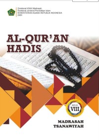 AL-QUR‘AN HADIS MTS KELAS VIII