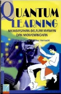 Quantum Learning Membiasakan Belajar Nyaman Dan Menyenangkan