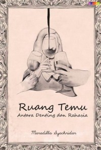 Ruang Temu Antara Denting dan Rahasia