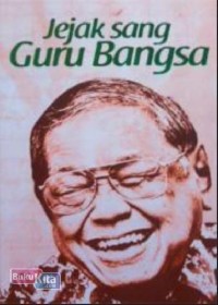 Jejak Sang Guru Bangsa