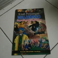 Kisah Perjuangan Wali Songo. Generasi Pertama Hingga Kelima