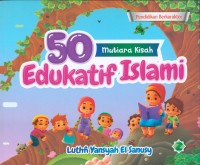 50 mutiara kisah edukatif islami