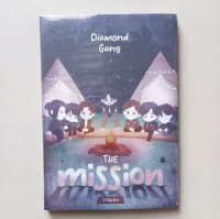 Diamond Gang The mission
