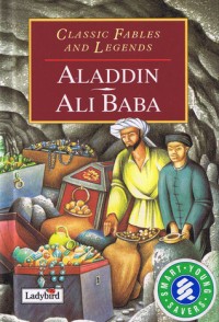 Classic Fables and Legends. Aladdin Ali Baba
