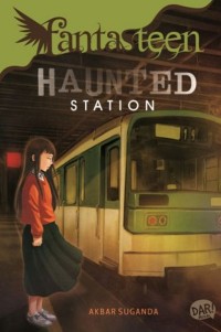 Fantas Teen Haunted Station