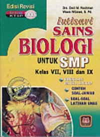 Intisari Sains Biologi Untuk SMP Kelas VII, VIII, dan IX