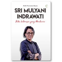 Sri Mulyani Indrawati : putri Indonesia yang mendunia