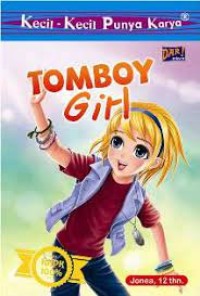 Kecil - Kecil Punya Karya Tomboy Girl